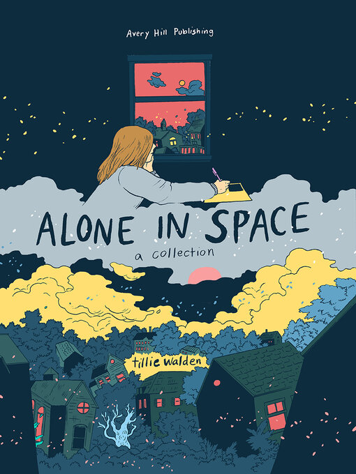 Title details for Alone in Space by Tillie Walden - Available